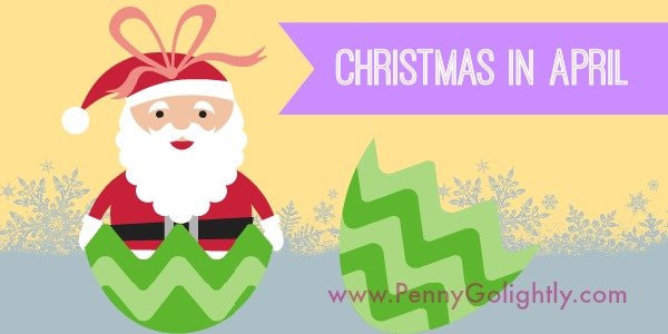 Christmas in April 2015 saving up for Xmas Penny Golightly