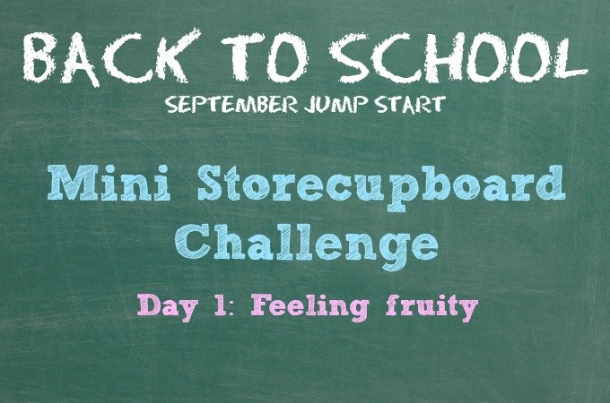 mini storecupboard challenge day 1 healthy fruit