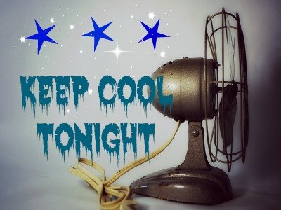 Cheap ways to keep cool at night in the summer