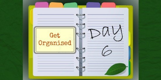Jump start get organised get motivated week day 6 six