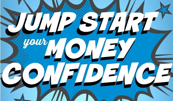 Jump Start Your Money Confidence Basic Personal Finance 30 days Penny Golightly blog