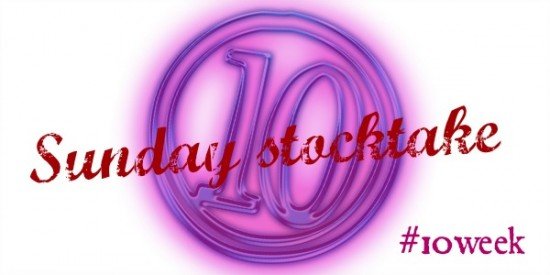 Tenner Week Aug 2014: Sunday Stocktake