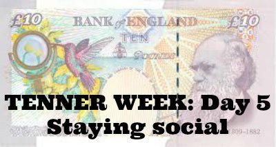Tenner Week: Day 5: Staying social