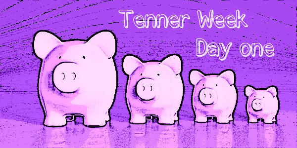 Tenner Week March 2015: Day One