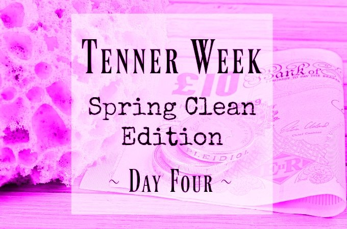 Tenner Week Feb 2017 Spring Clean challenge Day 4 four Penny Golightly