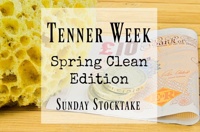 Tenner Week February 2017 Spring Clean Sunday Stocktake Penny Golightly