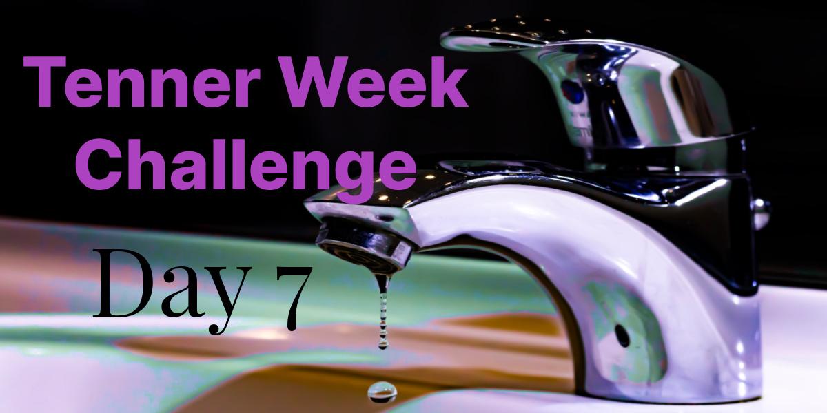 Tenner Week Mar 2023 Day 7