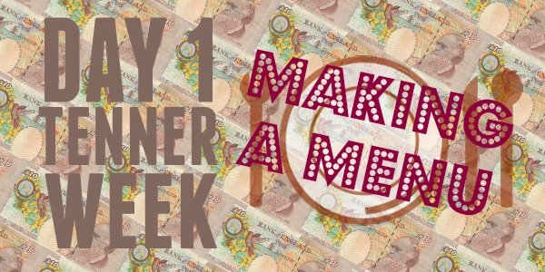 Tenner Week September 2015 Day 1