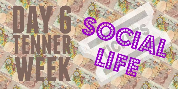 Tenner Week September 2015 day 6