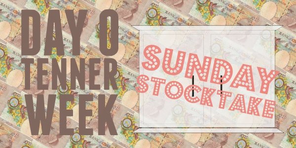 Tenner Week September 2015 sunday stocktake