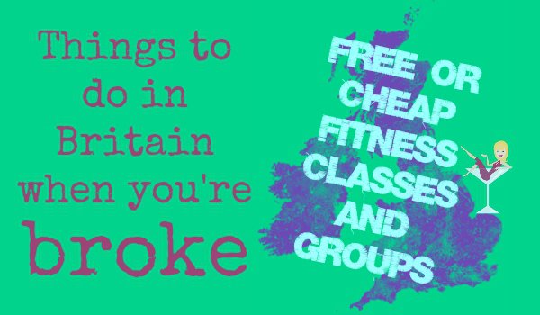 Things to do in Britain when you're broke free fitness classes groups by Penny Golightly