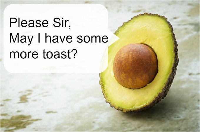 When old fashioned money saving isnt as good as it used to be avocado with no toast
